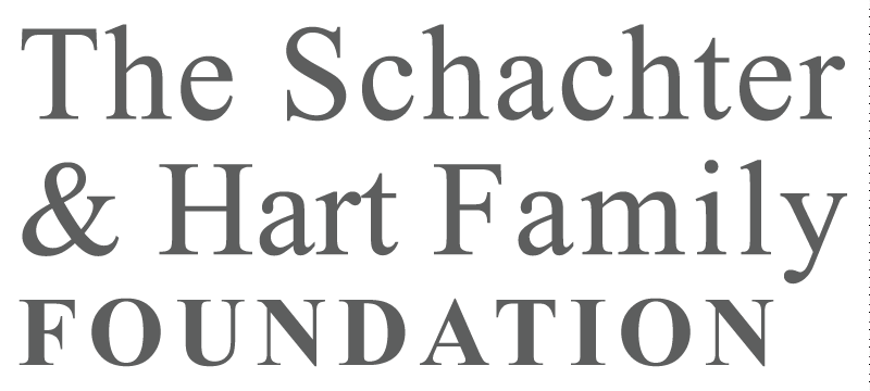 THE SCHACHTER-HART FAMILY FOUNDATION THE SCHACHTER-HART FAMILY FOUNDATION